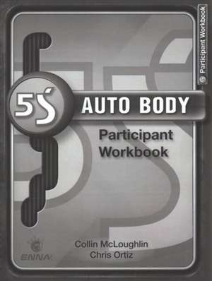 5S Auto Body Participant Workbook de Enna