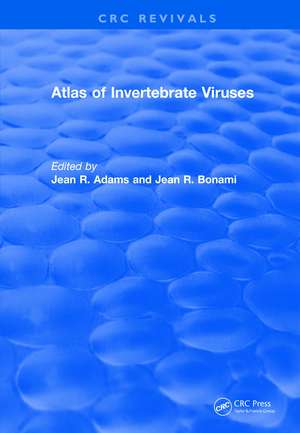 Revival: Atlas of Invertebrate Viruses (1991) de Jean R. Adams