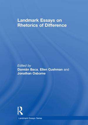 Landmark Essays on Rhetorics of Difference de Damian Baca