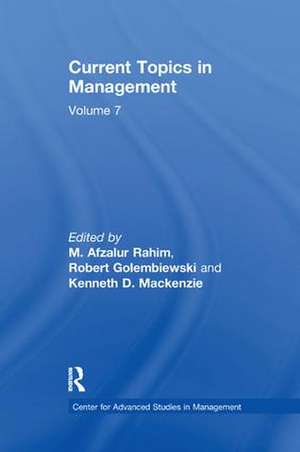 Current Topics in Management: Volume 7 de Robert Golembiewski