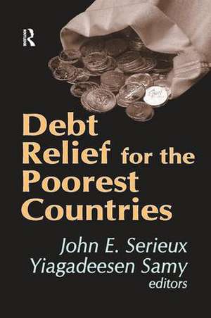 Debt Relief for the Poorest Countries de Yiagadeesen Samy