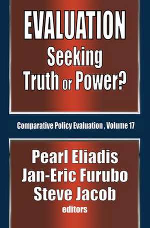 Evaluation: Seeking Truth or Power? de Pearl Eliadis