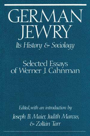 German Jewry: Its History and Sociology de Joseph B. Maier