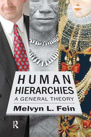 Human Hierarchies: A General Theory de Melvyn L. Fein