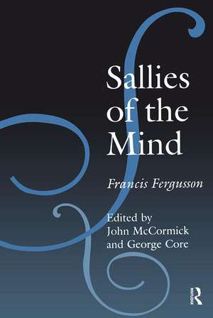 Sallies of the Mind de Francis Fergusson