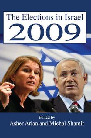 The Elections in Israel 2009 de Michal Shamir