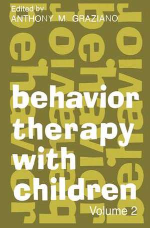 Behavior Therapy with Children: Volume 2 de Heinz Eulau