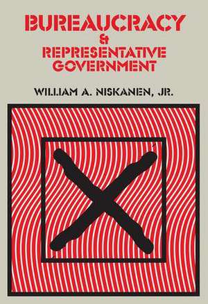 Bureaucracy and Representative Government de Jr. Niskanen