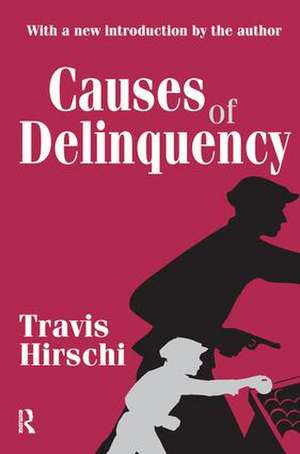 Causes of Delinquency de Travis Hirschi