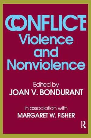 Conflict: Violence and Nonviolence de Margaret Fisher