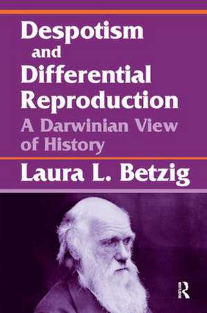 Despotism, Social Evolution, and Differential Reproduction de Laura L. Betzig