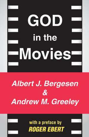 God in the Movies de Andrew M. Greeley