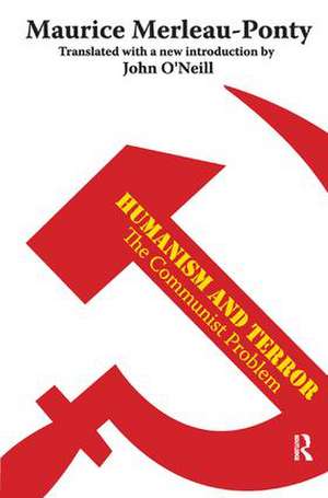 Humanism and Terror: The Communist Problem de Maurice Merleau-Ponty