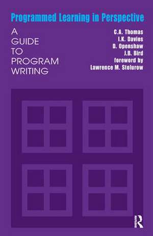 Programmed Learning in Perspective: A Guide to Program Writing de I.K. Davies