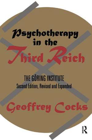 Psychotherapy in the Third Reich de Thomas Blomberg