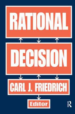 Rational Decision de Carl Friedrich