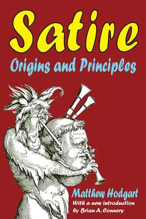 Satire: Origins and Principles de Matthew Hodgart