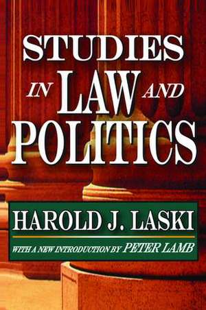 Studies in Law and Politics de Harold Laski