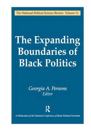 The Expanding Boundaries of Black Politics de Georgia A. Persons