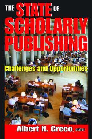 The State of Scholarly Publishing: Challenges and Opportunities de Harold Laski