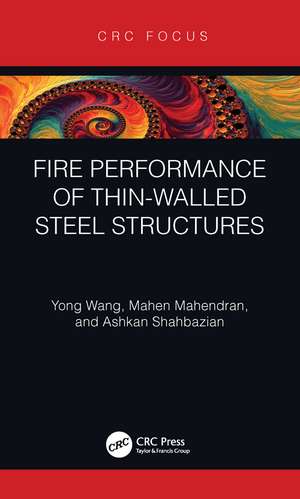 Fire Performance of Thin-Walled Steel Structures de Yong Wang