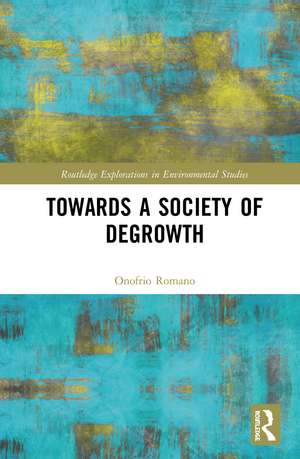 Towards a Society of Degrowth de Onofrio Romano