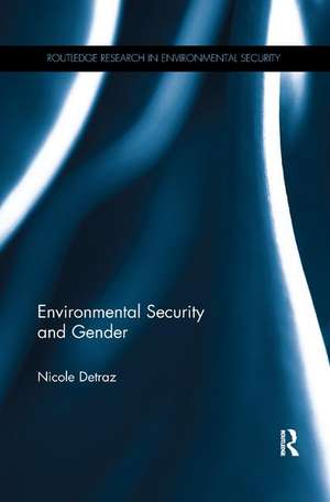 Environmental Security and Gender de Nicole Detraz