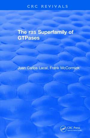 The ras Superfamily of GTPases (1993) de Juan Carlos Lacal