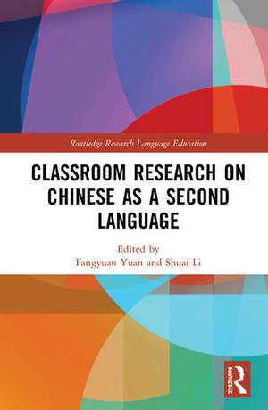 Classroom Research on Chinese as a Second Language de Fangyuan Yuan