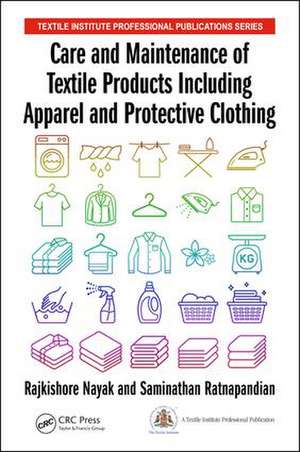 Care and Maintenance of Textile Products Including Apparel and Protective Clothing de Rajkishore Nayak