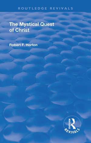 Revival: The Mystical Quest of Christ (1923) de Robert F. Horton