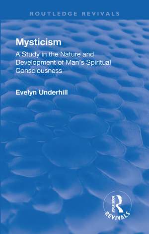 Revival: Mysticism (1911) de Underhill Evelyn