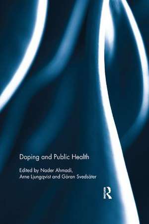 Doping and Public Health de Nader Ahmadi