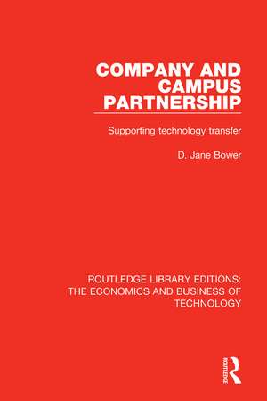 Company and Campus Partnership: Supporting Technology Transfer de D. Jane Bower