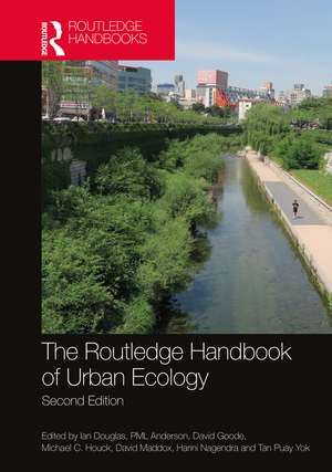 The Routledge Handbook of Urban Ecology de Ian Douglas