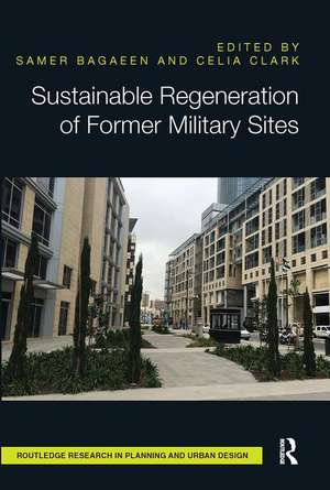 Sustainable Regeneration of Former Military Sites de Samer Bagaeen