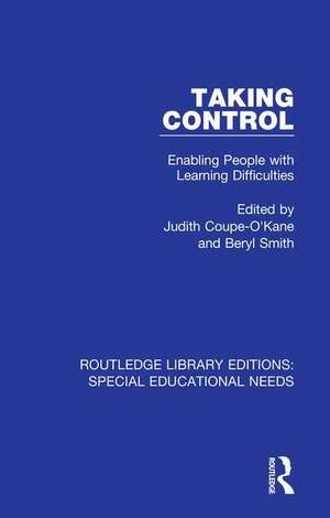 Taking Control: Enabling People with Learning Difficulties de Judith Coupe-O'Kane