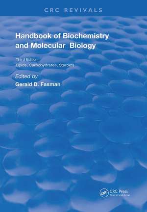 Handbook of Biochemistry: Section C Lipids Carbohydrates & Steroids, Volume l de Gerald D Fasman