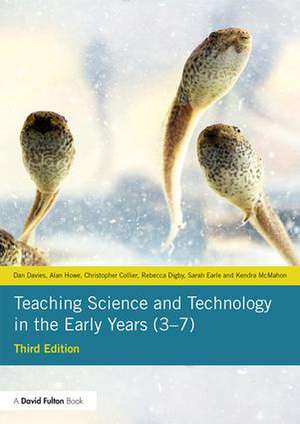 Teaching Science and Technology in the Early Years (3–7) de Dan Davies