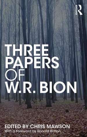 Three Papers of W.R. Bion de W. R. Bion