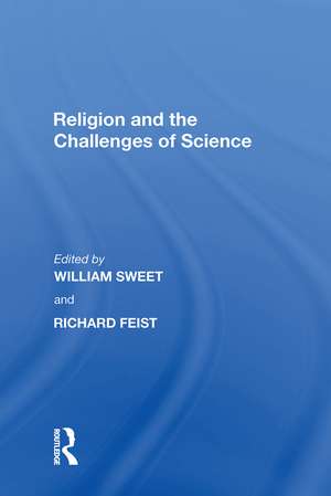 Religion and the Challenges of Science de William Sweet