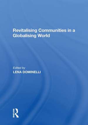 Revitalising Communities in a Globalising World de Lena Dominelli