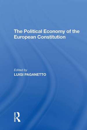 The Political Economy of the European Constitution de Luigi Paganetto