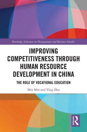 Improving Competitiveness through Human Resource Development in China: The Role of Vocational Education de Min Min