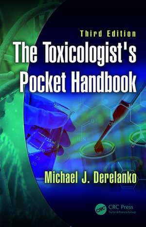 The Toxicologist's Pocket Handbook de Michael J. Derelanko