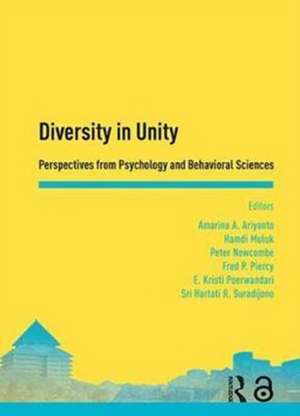 Diversity in Unity: Perspectives from Psychology and Behavioral Sciences: Proceedings of the Asia-Pacific Research in Social Sciences and Humanities, Depok, Indonesia, November 7-9, 2016: Topics in Psychology and Behavioral Sciences de Amarina Ashar Ariyanto