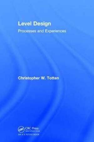 LEVEL DESIGN de Christopher W. (American UniversityWashington Totten