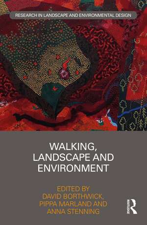 Walking, Landscape and Environment de David Borthwick