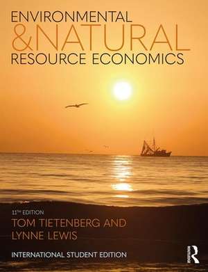 Environmental and Natural Resource Economics de USA) Tietenberg, Thomas H. (Colby College