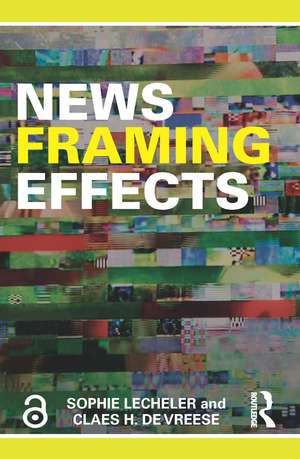 News Framing Effects de Sophie Lecheler